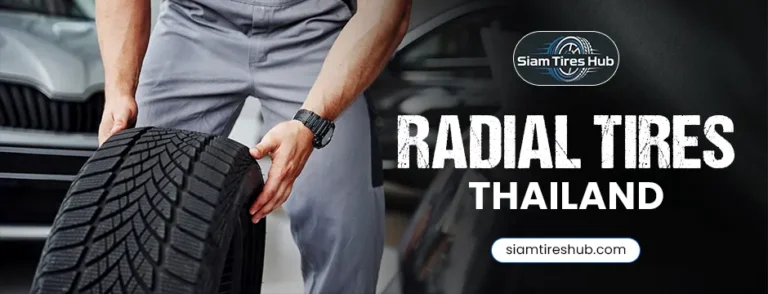 radial tires Thailand